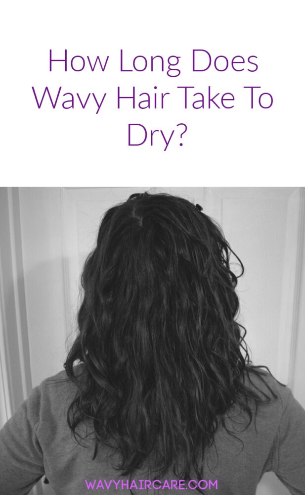 How long does it take thick long wavy hair to dry