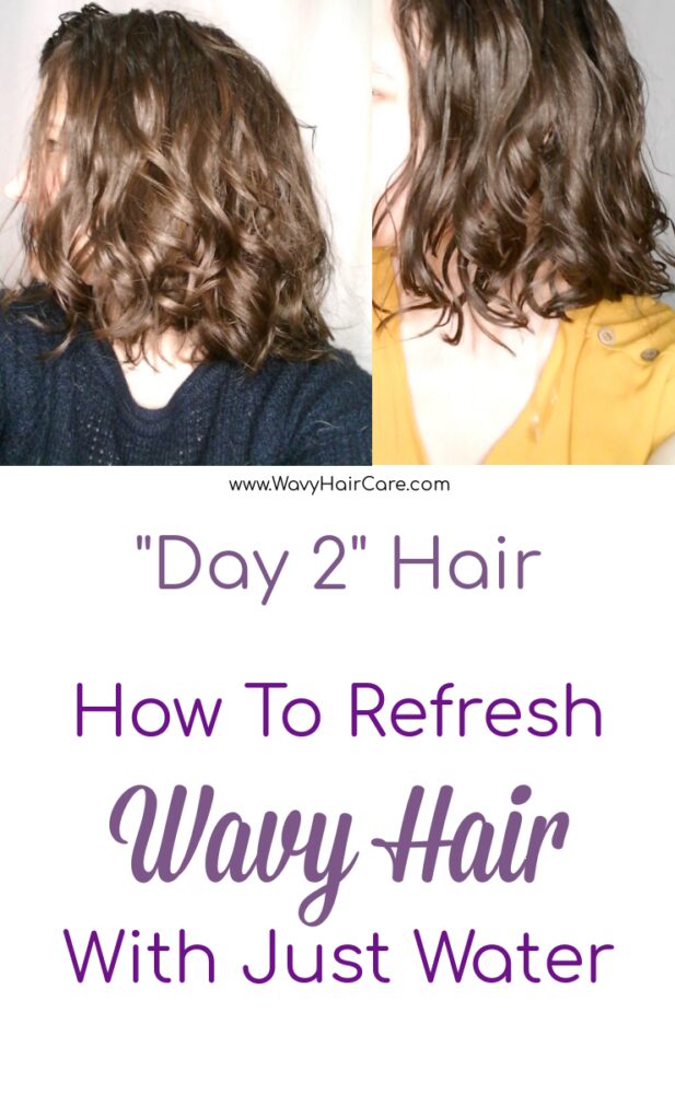 how to refresh wavy hair with just water