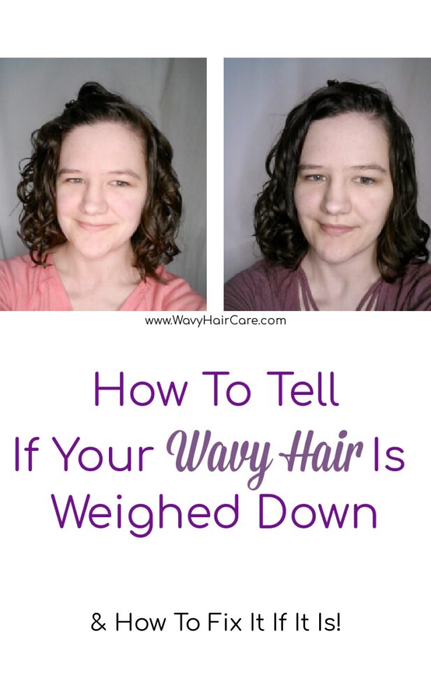 how to tell if your wavy hair is weighed down