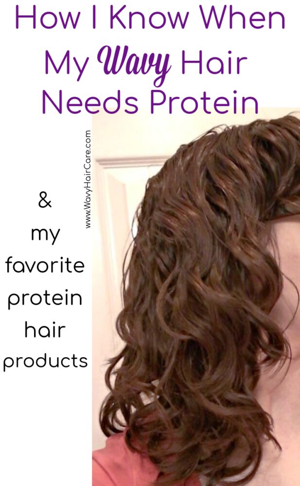How I know when my wavy hair needs protein and my favorite protein containing hair products. 