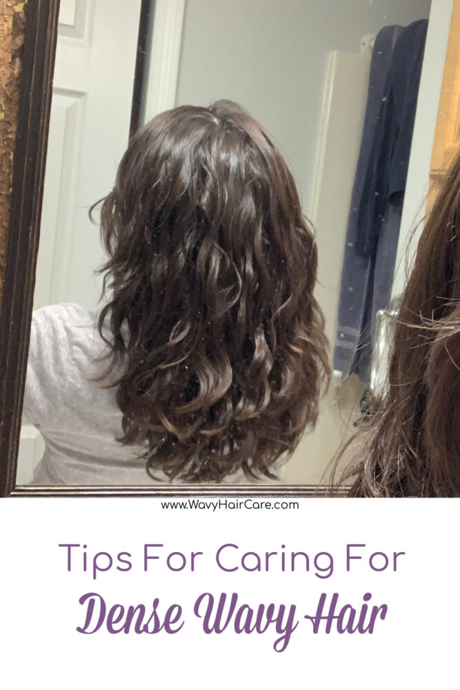 High density wavy hair has some unique needs. Here are tips for caring for dense wavy hair