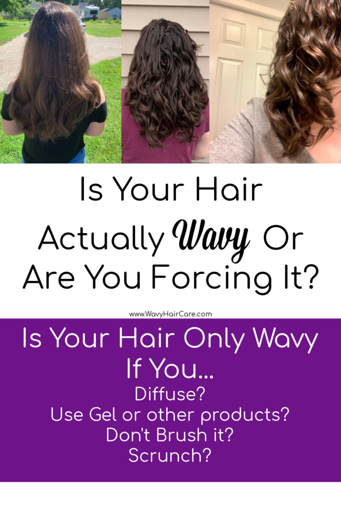 Is your hair really wavy or are you forcing it to look wavy? Do you hae to diffuse? Use gel? Use other hair products? Scrunch? To get waves? And if so, does that mean your hair is wavy or is it straight?