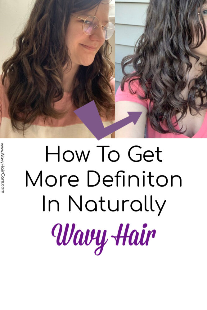How To Get More Definition in naturally wavy hair